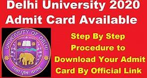 Delhi University Admit Card 2020 Released -Check How To Download Your DU Admit Card By Official Link