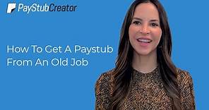 How To Get A Paystub From An Old Job
