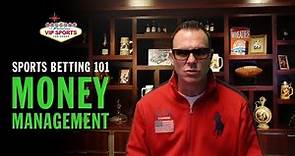 Sports Betting 101 with Steve Stevens - Money Management