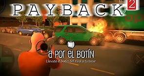 Payback 2 (Android) Gameplay en Español [2020]