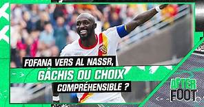 Lens : Fofana à Al Nassr, gâchis ou choix compréhensible ?