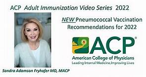ACIP Pneumococcal Vaccination Recommendations for 2022: What’s New? | ACP