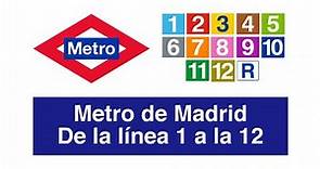 Metro de Madrid: de la línea 1 a la 12