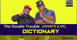 The Double Trouble - Dictionary (New Hit 2019)