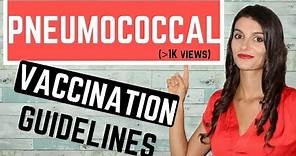 Pneumococcal Vaccination Complete Guidelines *USMLE STEPs 1, 2 & 3*