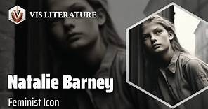 Natalie Clifford Barney: Parisian Literary Maven | Writers & Novelists Biography
