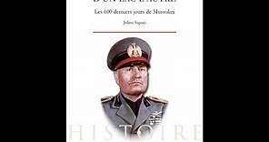 Les derniers jours de Mussolini.