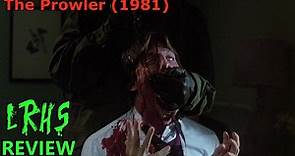 REVIEW: The Prowler (1981)