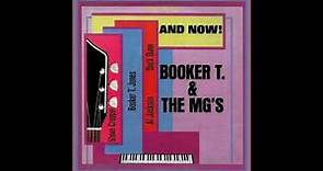 Booker T. & The MG´s -And Now! -1966 (FULL ALBUM)