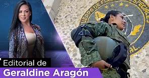 Las mujeres entregadas al Ejército Mexicano: Geraldine Aragón