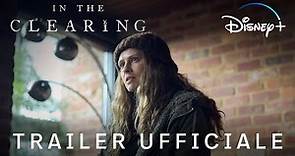 In The Clearing | Trailer Ufficiale | Disney+
