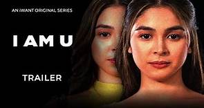 I Am U Trailer | iWant Original Series