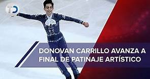 ¡Donovan Carrillo va por medalla! Avanza a la final de patinaje artístico en Beijing