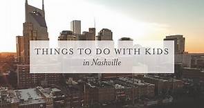 Things To Do With Kids in Nashville | A Day in the Life