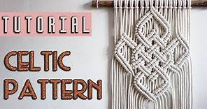 DIY: MACRAME CELTIC PATTERN #1 | MACRAME FOR BEGINNERS | STEP BY STEP | WALL HANGING