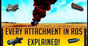 EVERY ATTACHMENT IN RULES OF SURVIVAL EXPLAINED!