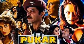 Pukar Full Movie HD |Facts & Review | Anil Kapoor Madhuri Dixit Danny Namrata Shirodkar