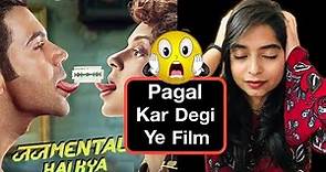 Judgementall Hai Kya Movie REVIEW | Deeksha Sharma