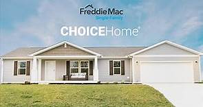 Freddie Mac CHOICEHome® Mortgage