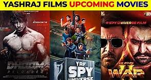 10 Yashraj Films Upcoming Movies 2024-2025 | YRF Upcoming Movies 2024-2025 | YRF New Movies