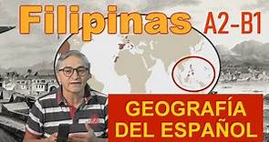 El idioma español en Filipinas - Geografía del español A2-B1