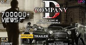 D Company Official Trailer Hindi | #RGV | Spark Productions | #DcompanyOfficialTrailer