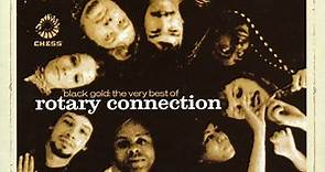 Rotary Connection - Black Gold: The Very Best Of Rotary Connection