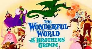 Official Trailer- THE WONDERFUL WORLD OF THE BROTHERS GRIMM (1962 ...