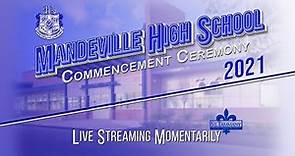 Mandeville High School Graduation 2021