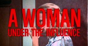 John Cassavetes - 1974 - A Woman Under The Influence - Trailer