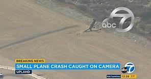 Plane crash in Upland, CA: Exclusive video shows moment small plane crashes at airport | ABC7