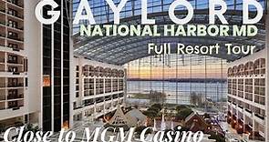Gaylord National Harbor MD full Resort tour 2023