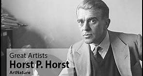 Horst P. Horst | GreatArtists | Video by Mubarak Atmata | ArtNature