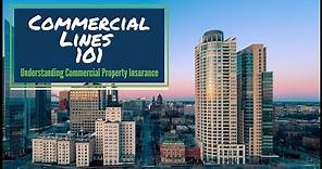 Understanding Commercial Property Insurance (Commercial Lines 101) | School For Insurance