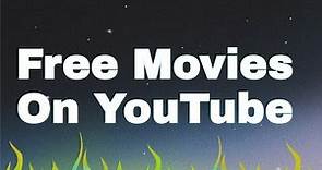 Free Movies On YouTube - 10 Best Free Movies On YouTube Right Now | Flick Connection