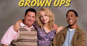 Grown Ups Series Intro (1999 - 2000)