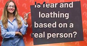 Is fear and loathing based on a real person?