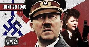 044 - Hitler ❤️Paris - German Victory in France - WW2 - June 29 1940