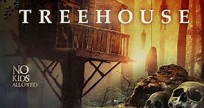 Treehouse (2014) | Full Thriller Movie | Dana Melanie | J. Michael Trautmann | Clint James