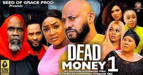 DEAD MONEY 1 - LIZZY GOLD, YUL EDOCHIE 2023 Latest Nigerian Nollywood Movie
