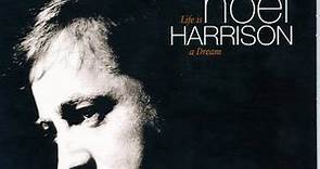 Noel Harrison - Life Is A Dream