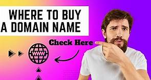 Where to Buy a Domain Name? Best Domain Name Registrars 2023
