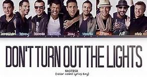 NKOTBSB - Don't Turn Out The Lights (Color Coded Lyrics)