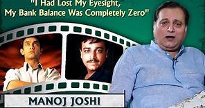 Manoj Joshi Talks About His Brother Rajesh Joshi's Unfortunate Death | Sarfarosh | TV Journey