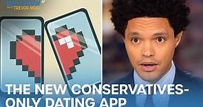 Conservatives Launch New Dating App “The Right Stuff” | The Daily Show
