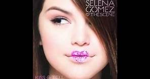 Selena Gomez & the Scene - Kiss & Tell