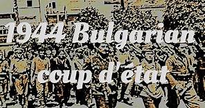 The 1944 Bulgarian coup d'état