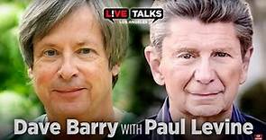 Dave Barry in conversation with Paul Levine at Live Talks Los Angeles