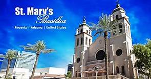St. Mary's Basilica | Phoenix | Arizona | United States | Marian Basilica