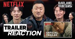 How stars react to their own movie trailer | Badland Hunters | Netflix [ENG SUB]